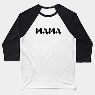 Mama Bubble Letters Baseball T-Shirt